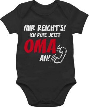 Shirtracer Shirtbody Mir reichts Ich ruf jetzt Oma an Sprüche Baby