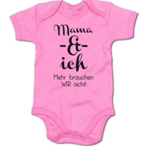 G-graphics Kurzarmbody Baby Body - Mama & ich – Mehr brauchen wir nicht! mit Spruch / Sprüche • Babykleidung • Geschenk zum Muttertag / zur Geburt / Taufe / Babyshower / Babyparty • Strampler