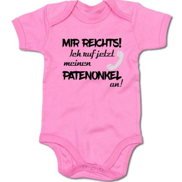 G-graphics Kurzarmbody Baby Body - Mir reichts! Ich ruf jetzt meinen Patenonkel an! mit Spruch / Sprüche • Babykleidung • Geschenk zur Geburt / Taufe / Babyshower / Babyparty • Strampler