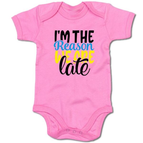 G-graphics Kurzarmbody I´m the reason we are late Baby Body mit Spruch / Sprüche / Print / Motiv