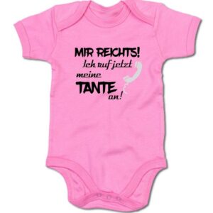 G-graphics Kurzarmbody Baby Body - Mir reichts! Ich ruf jetzt meine Tante an! mit Spruch / Sprüche • Babykleidung • Geschenk zur Geburt / Taufe / Babyshower / Babyparty • Strampler