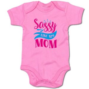 G-graphics Kurzarmbody Baby Body - Sassy like my Mom mit Spruch / Sprüche • Babykleidung • Geschenk zum Muttertag / zur Geburt / Taufe / Babyshower / Babyparty • Strampler