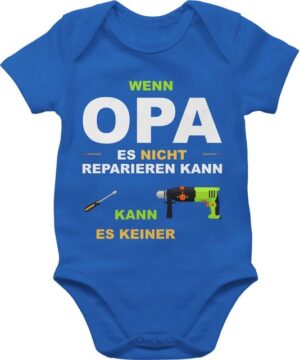 Shirtracer Shirtbody Wenn Opa es nicht reparieren kann kann es keiner Strampler Baby Mädchen & Junge