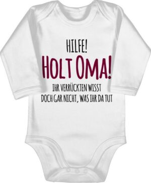 Shirtracer Shirtbody Hilfe Holt Oma - Geschenk Geburt Omi Sprüche Baby