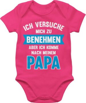 Shirtracer Shirtbody Ich versuche mich zu benehmen aber ich komme nach meinem Papa Sprüche Baby