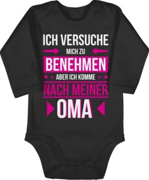 Shirtracer Shirtbody Ich versuche mich zu benehmen aber ich komme nach meiner Oma Sprüche Baby