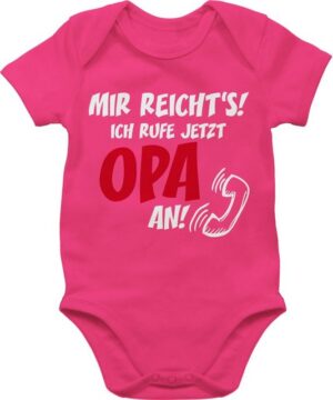 Shirtracer Shirtbody Mir reichts Ich ruf jetzt Opa an Sprüche Baby