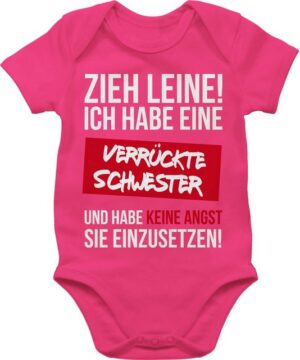 Shirtracer Shirtbody Zieh Leine Ich habe eine verrückte Schwester Schwester