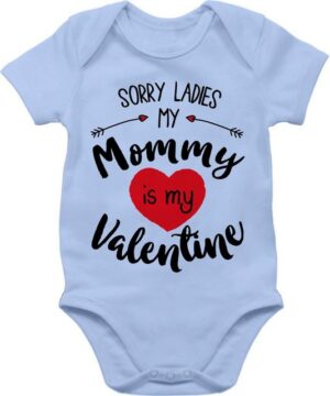 Shirtracer Shirtbody Sorry Ladies my Mommy is my Valentine Valentinstag Geschenk Baby