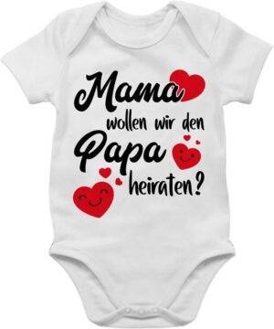 Shirtracer Shirtbody Mama wollen wir Papa heiraten - Heiratsantrag Hochzeit - Baby