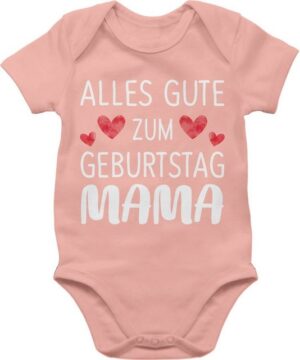 Shirtracer Shirtbody Alles gute zum Geburtstag Mama weiß Sprüche Baby