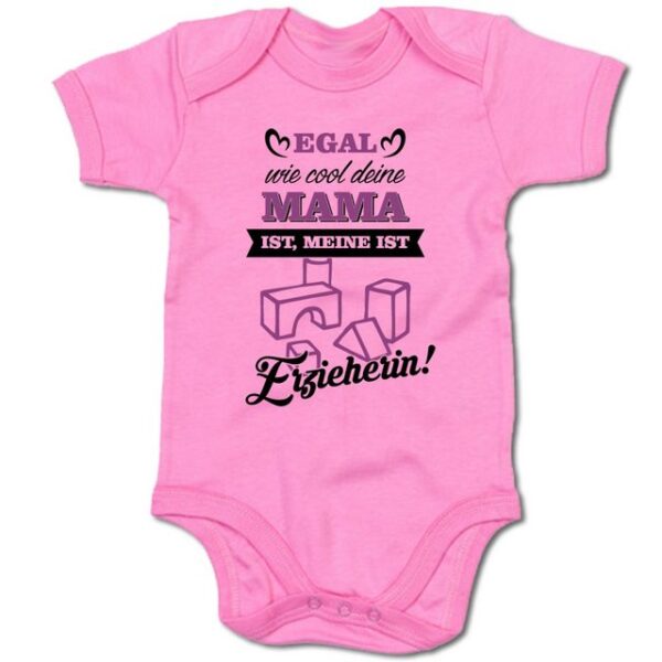 G-graphics Kurzarmbody Baby Body - Egal wie cool deine Mama ist