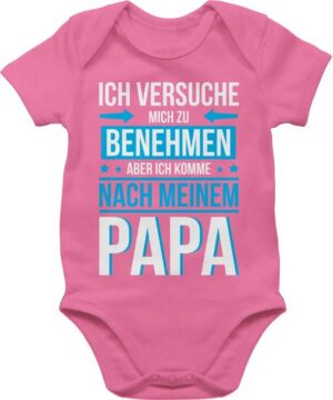 Shirtracer Shirtbody Ich versuche mich zu benehmen komme nach meinem Papa Sprüche Baby